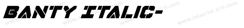 Banty Italic字体转换